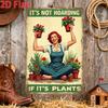 D Flat D Flat D FlatD Flat Pc of Vintage Sign In D Flat Design Featuring Phrase Loving Plants IsnT Hoarding This