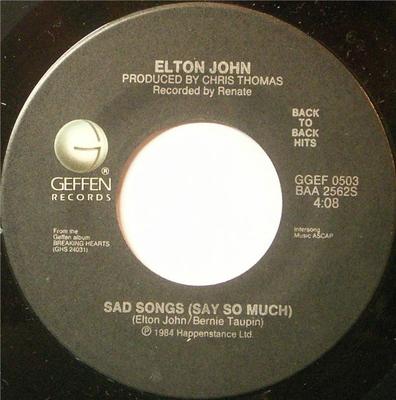7inch Record ELTON JOHN - Sad Songs (Say So Much) / Who Wears GGEF0503 Geffen Records 1984 US Rock Used