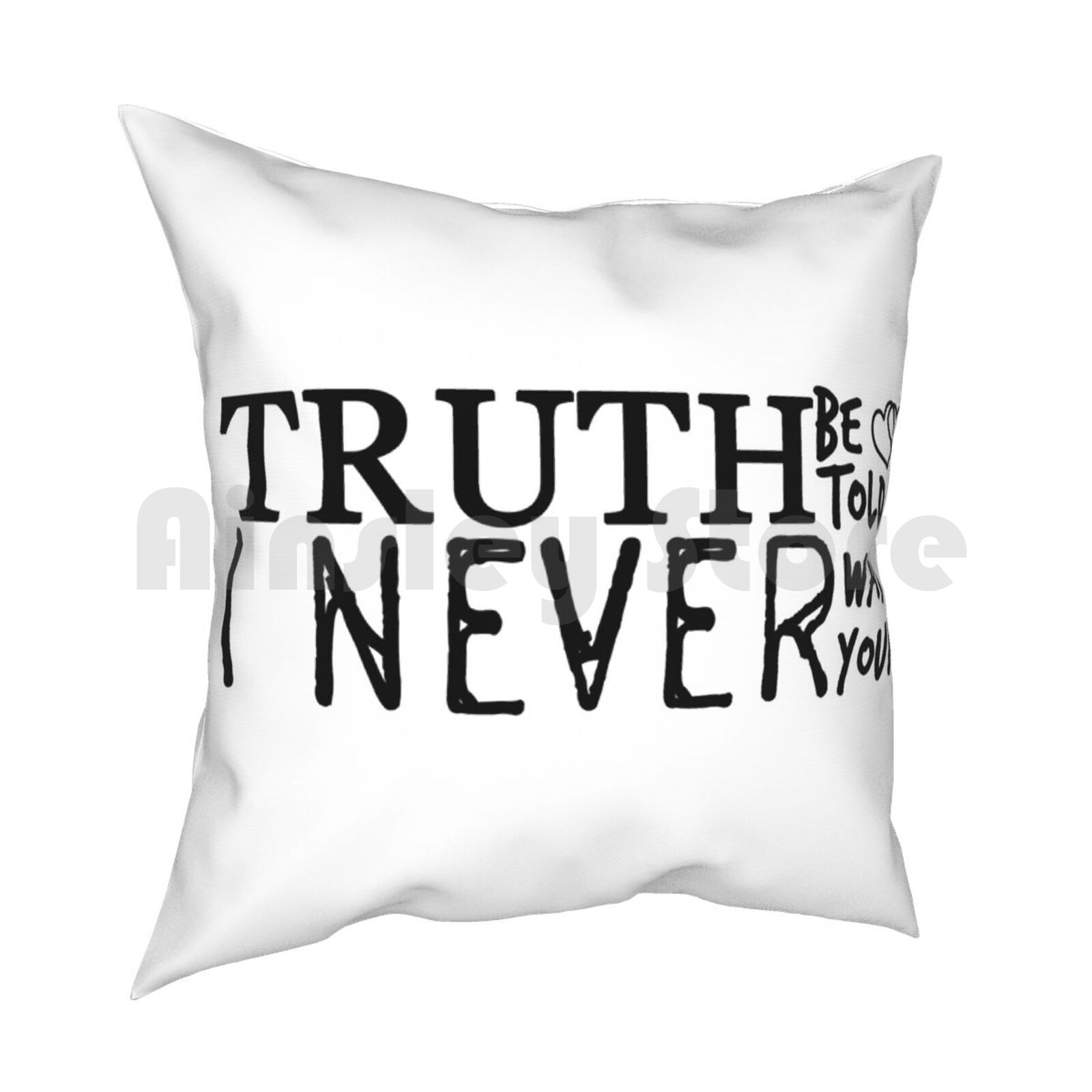 Truth Be Told I Never Was Yours Pillow Case Printed Home Soft Throw Pillow Truth Be Told I Never Was Yours Panic At The 30x30cm 12x12in