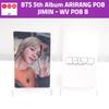 BTS ARIRANG Album POB Benefit Photocard Official Store Gift Select