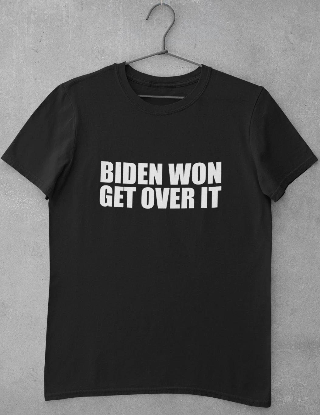 Biden Won Get Over It T Shirt Joe Biden 2020 President US Presidential Election 2XL