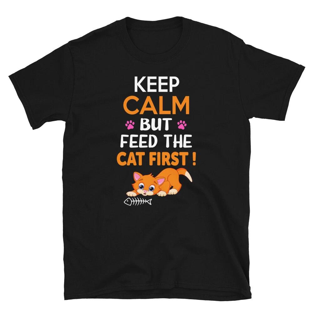 Feed The Cat First Cute Cat Funny Animal Kitty Cats T-Shirt M