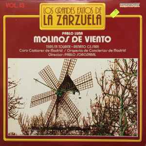 

LP Record PABLO LUNA TERESA TOURNE RENATO C Molinos De Viento S30055 HISPAVOX 1981 Spain Classical Used