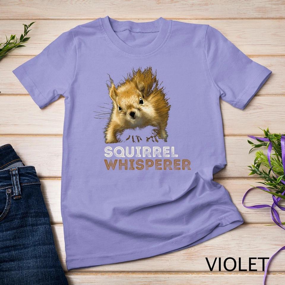 SQUIRREL WHISPERER CUTE FUNNY SQUIRREL LOVER Unisex T-shirt 12 M