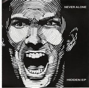 7inch Record NEVER ALONE - Hidden EP GIFT32 Gift Of Life 1991 Germany Rock Used