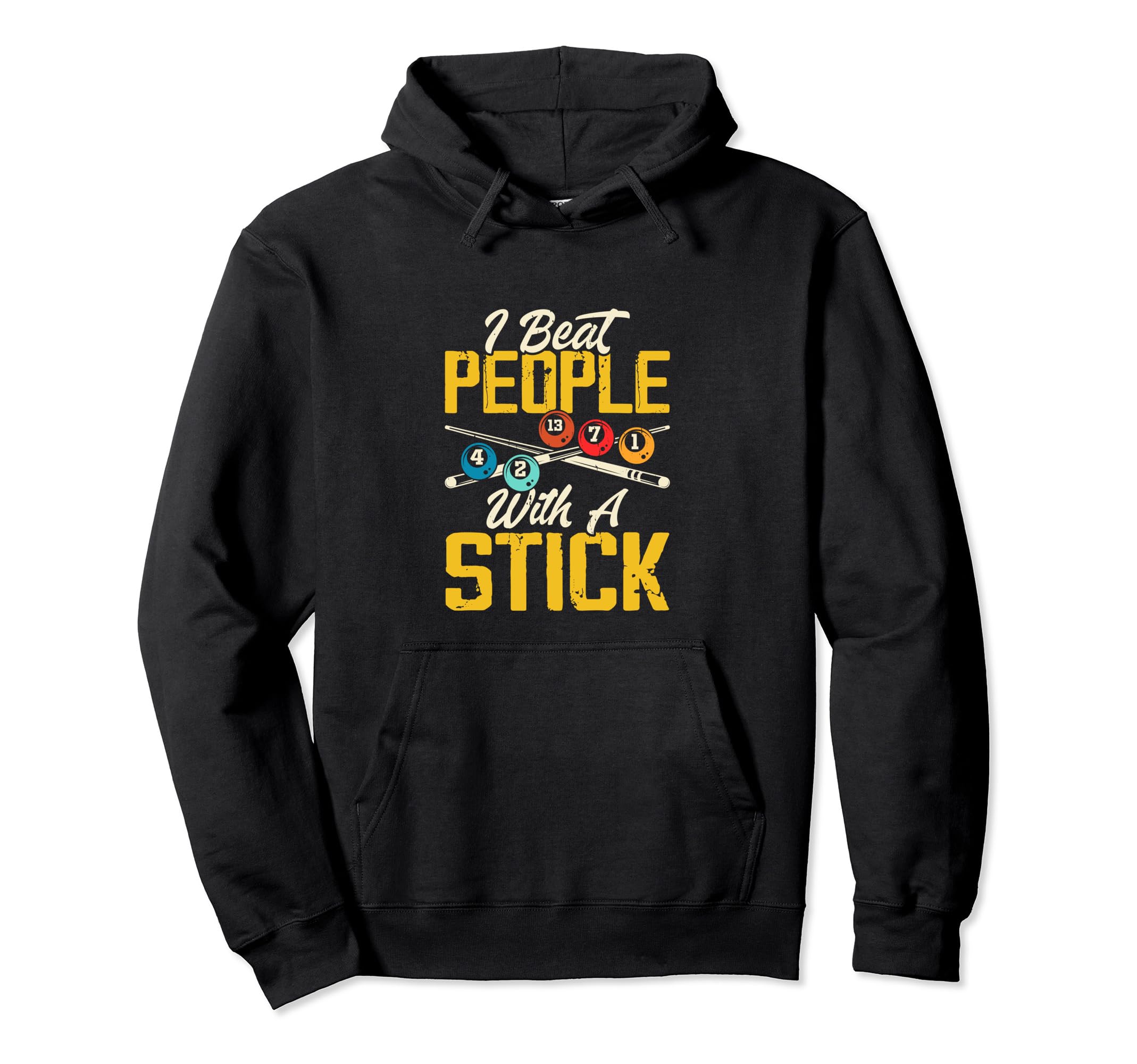 

Hilarious Billiards Pool Quote Pool Cue Stick Pool Player Hoodie