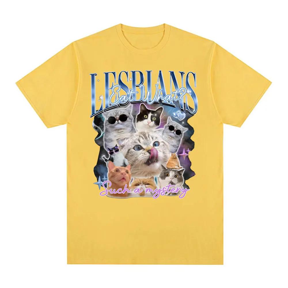

Funny Cute Cat Graphic T Shirt Lesbians Eat What Meme Humor T Shirts Men Women Clothing Fashion Retro Short Sleeve T-shirts Tops 3XL