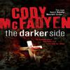 The Darker Side by Cody Mcfadyen Paperback Book 9780340962251