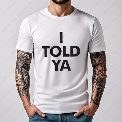 I Told Ya Unisex Shirt Challenger Movie Tee Viral Meme Zendaya JFK Jr Cotton Tee Challengers Movie Sweatshirt Challengers Film