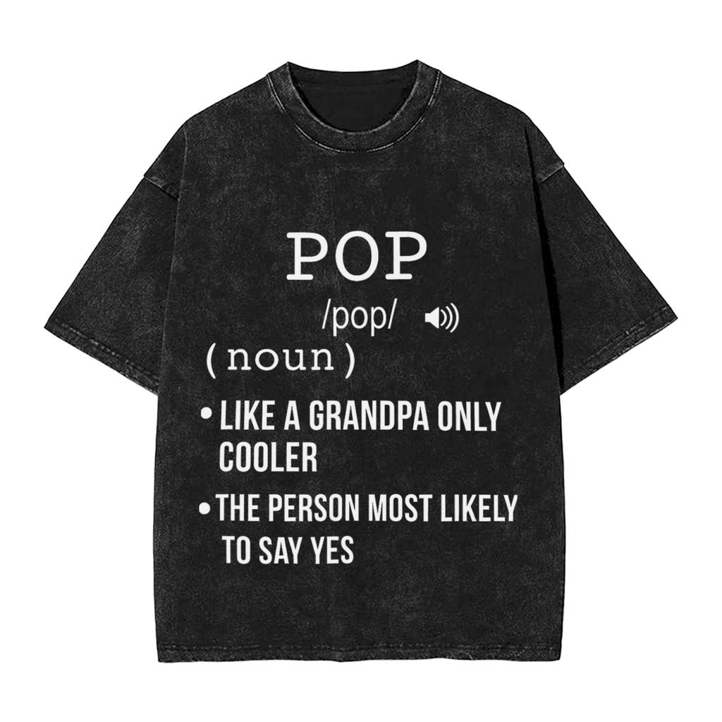 Pop Pop Definition Like A Regular Grandpa Fathers Day Tshirt Fashion T Shirts Short Sleeve Tops Beach Casual O Neck Top Tees
