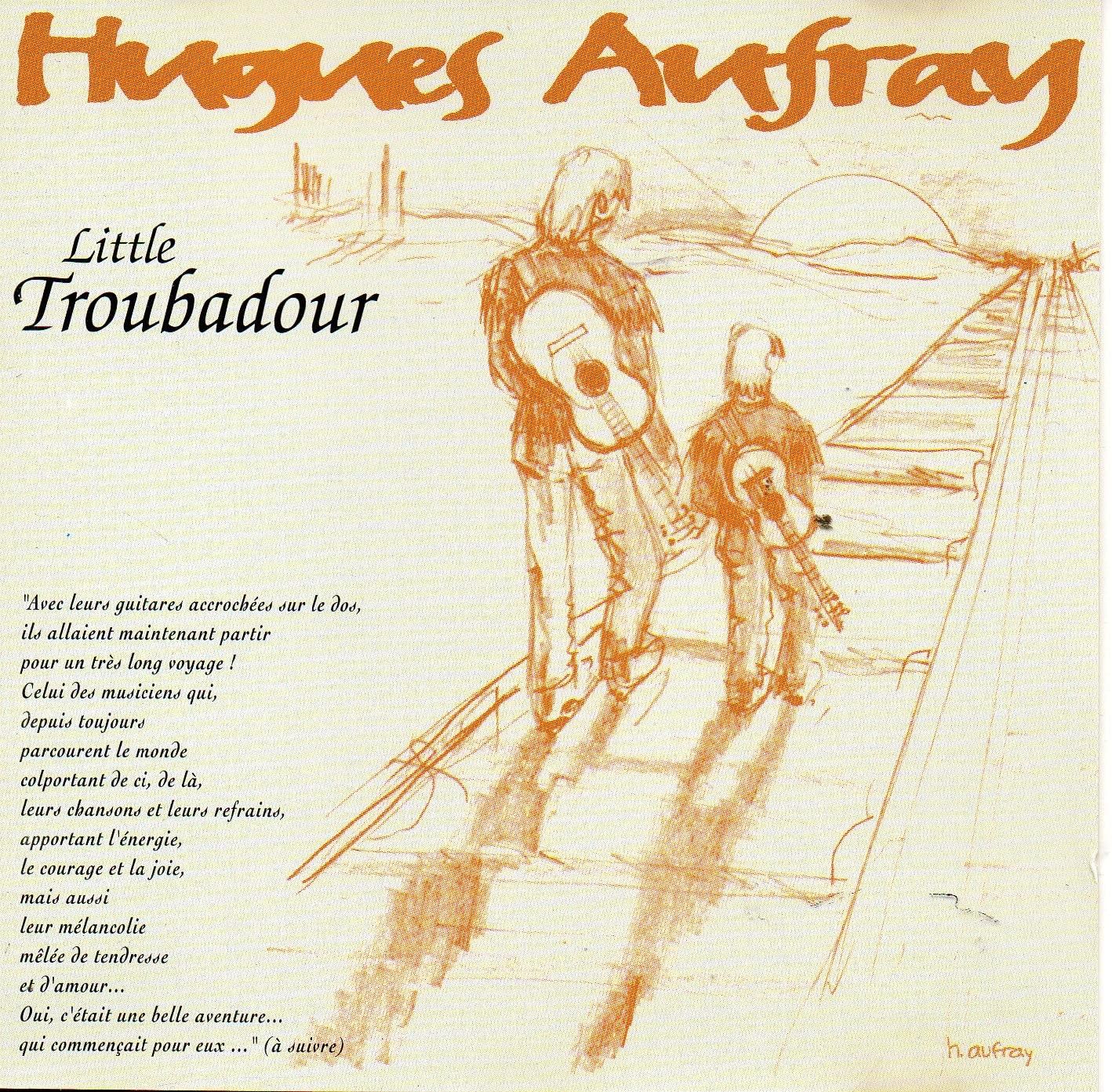 

CD HUGUES AUFRAY - Little Troubadour 111112 Musidisc 1993 France Pop Used