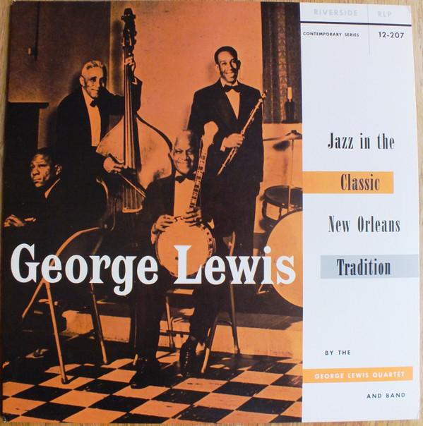 

LP Record GEORGE LEWIS Jazz In The Classic New Orleans Tra OJC1736 Original Jazz C 1989 US Jazz Used