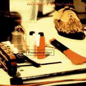 

CD MICHAEL RODACH & DAVID M - Fragmentary Blues TRAUMTON3278 Traumton Record 1999 Germany Jazz Used