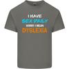 Ich habe jeden Tag Sex Legasthenie Lustiger Slogan Unisex Leichtes Baumwoll-T-Shirt