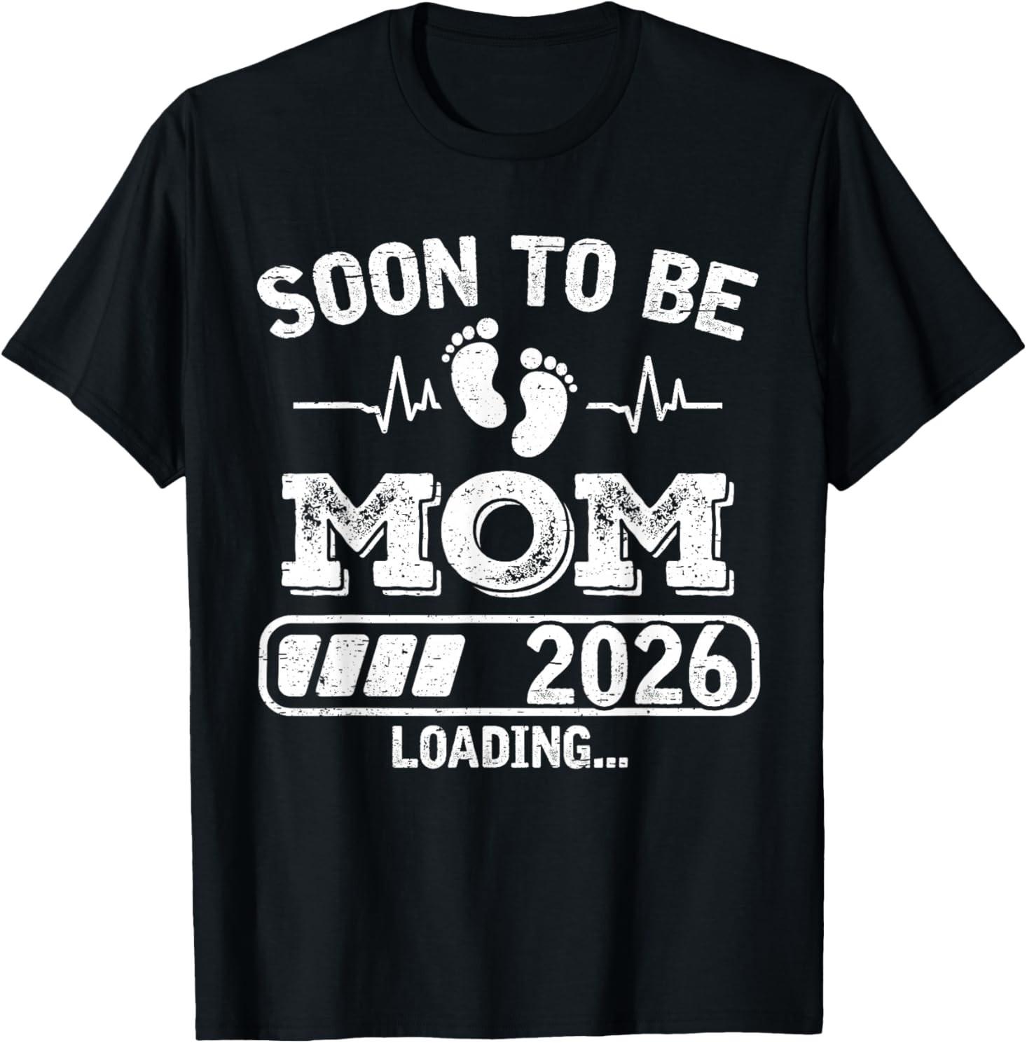 Soon to Be Mom 2026 Loading Funny Pregnancy Announcement T-T-Shirt 2XL