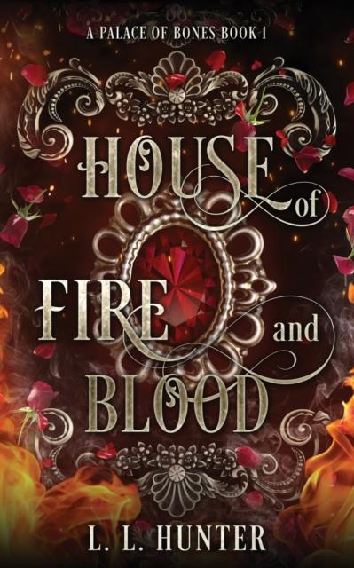 The House of Fire and Blood : The Sequel To the Midnight Ball Series : 1 Book