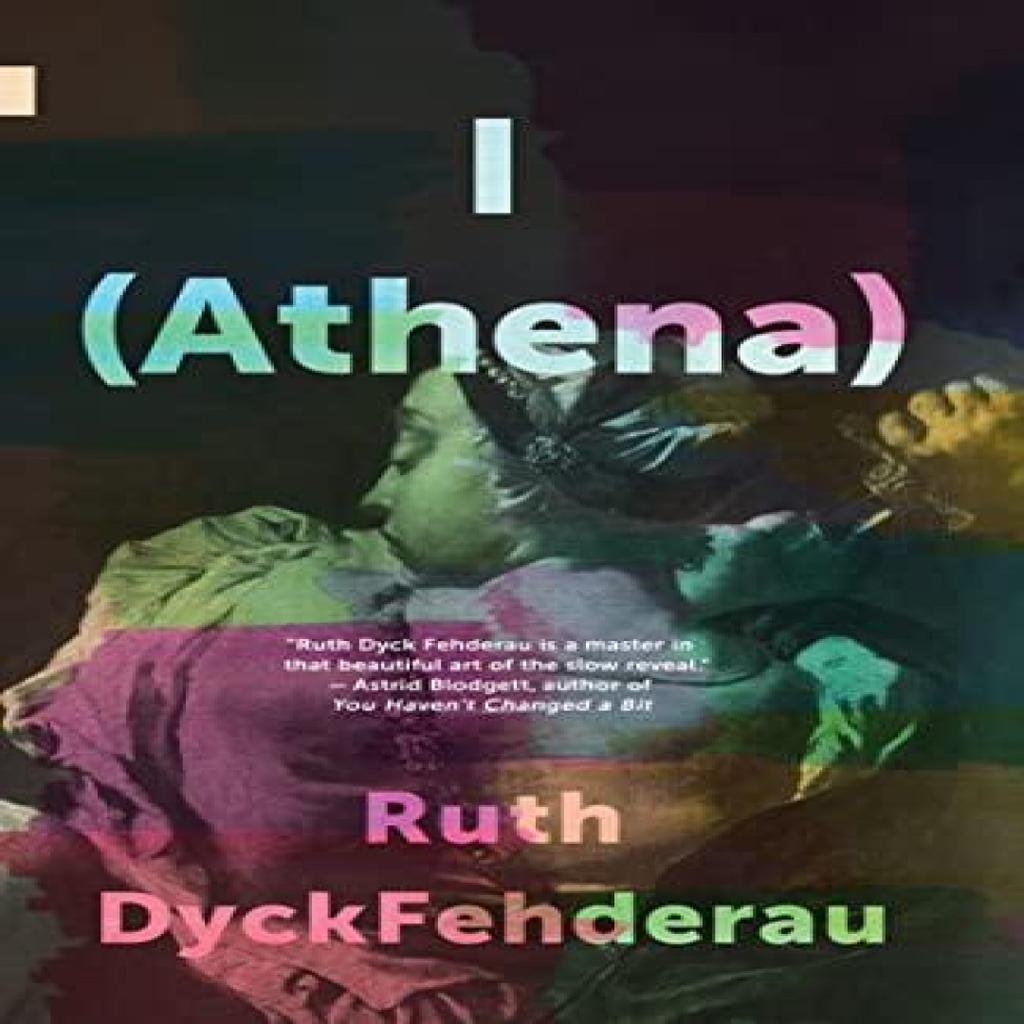 I Athena by Ruth DyckFehderau Paperback Book 9781774390672