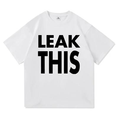2025 New Tshirt Leak This T Shirt Fashion Women Aesthetic Letter Print T-Shirt Women Tees Shirts Women Clothing Chic Style Tops