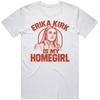 Erika Kirk Is My HomeGirl GIft Idea T Shirt Unisex T-Shirt