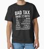 Dad Tax Snack Rates Funny Fatherhood Gift For Dad T-Shirt