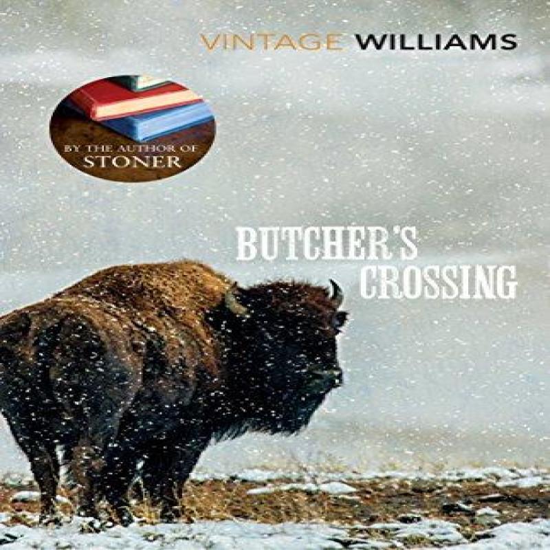Butchers Crossing von John Williams Taschenbuch 9780099589679