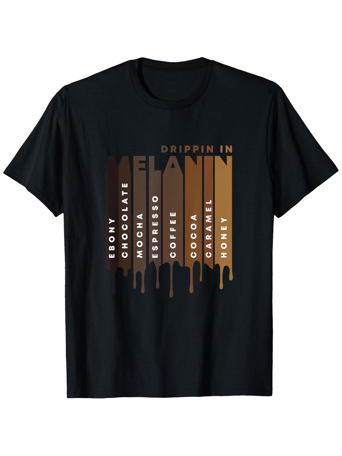 

Dripping In Melanin Black History Month African American design-100% Cotton summer casual round neck printed men s T-shirt. 4XL