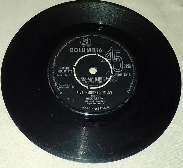 

7inch Record MIKE LEROY - Five Hundred Miles DB7316 Columbia 1964 UK Pop Used