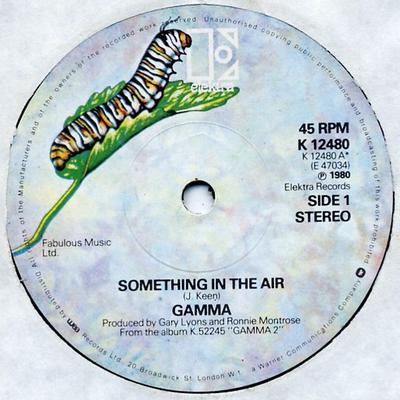7inch Record GAMMA  Something In The Air K12480 ELEKTRA 1980 UK Rock Used