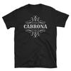 Cabrona Chingona T Shirt