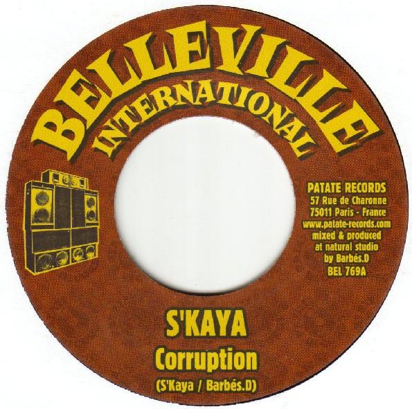 

7inch Record SKAYA Corruption BEL769 Belleville Inte 2013 France Reggae Ska Dub Used