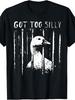 Got Too Silly Goose Jail Funny Bird Quote T-Shirt Plus Size Retro Casual Round Neck Printed T-Shirt Unisex