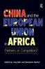 Kniha China and the European Union In Africa : Partners or Competitors?
