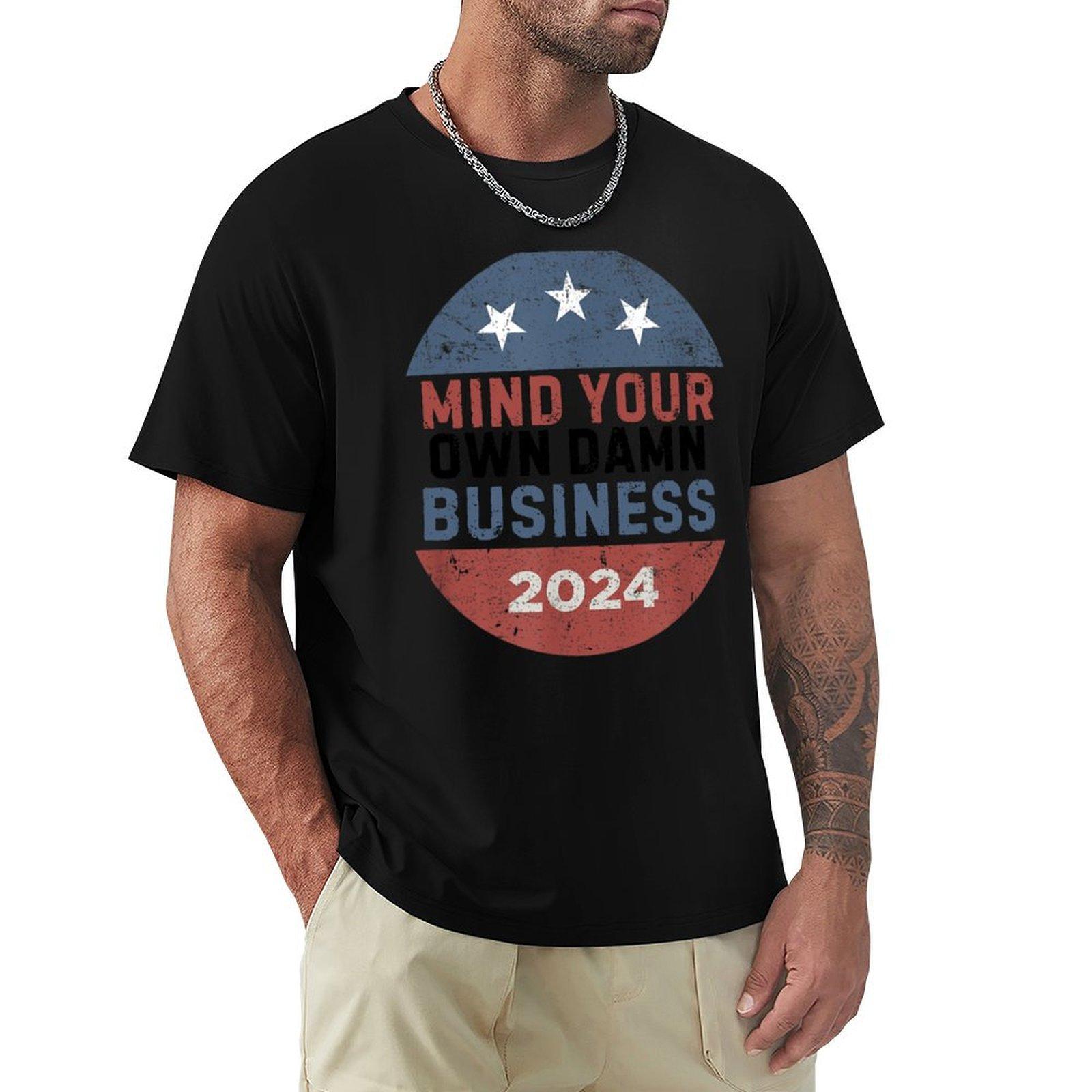 

Mind Your Own Damn Business tim walz kamala harris 2024 TShirt Personalized tshirt animal prinfor boys sweat shirts men 4XL