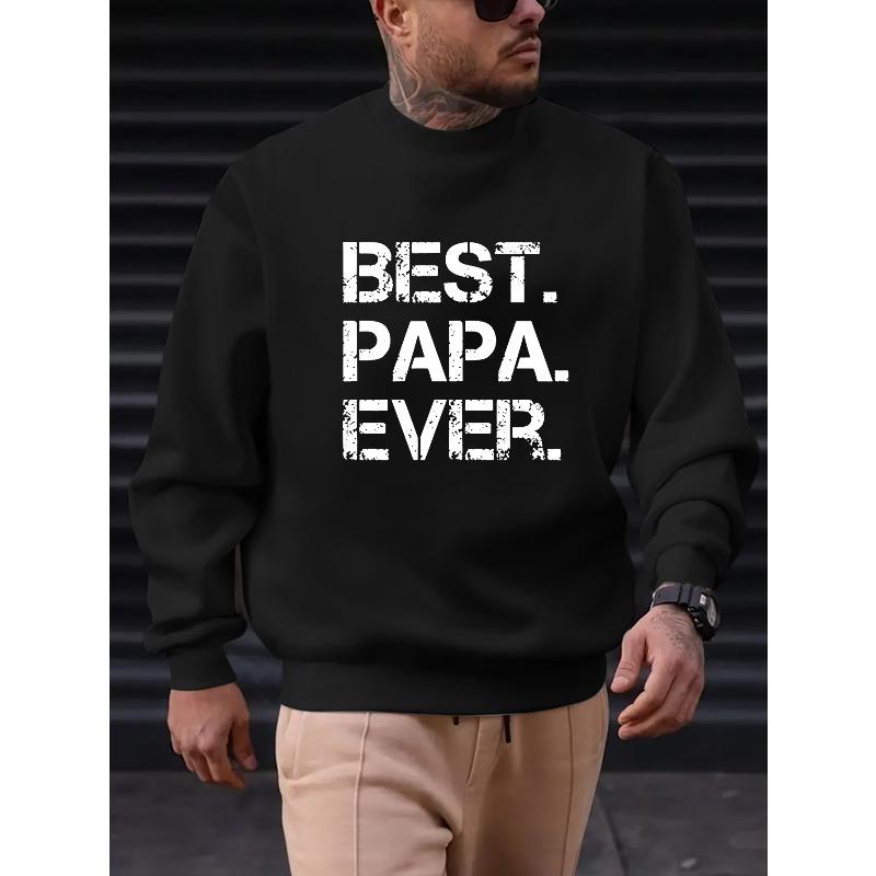 Men's Casual Crew Neck Sweatshirt, Printed with The Words "Best Dad Ever, " Slightly Stretchy, Regular Fit, Long-sleeve Top for Spring And Autumn