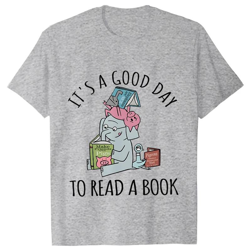 Its A Good Day To Read  T-shirts Women Book Lover Teacher Tshirts Elephant Cartoon Women's Clothing Vintage Women T-Shirts Tops