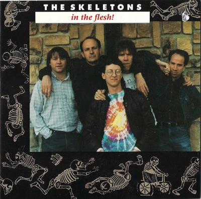 CD SKELETONS - In The Flesh! ESD80552 East Side Digit 1991 US Rock Used