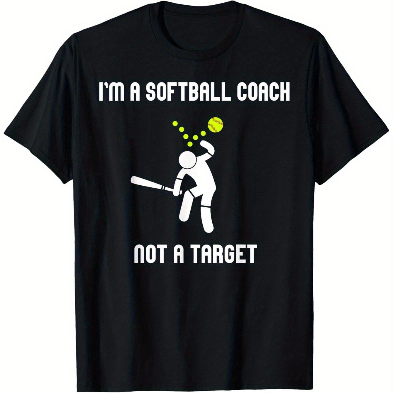 Softball Coach Not A Target Funny Graphic Tee Breathable Casual Short Sleeve TShirt for Athletes S