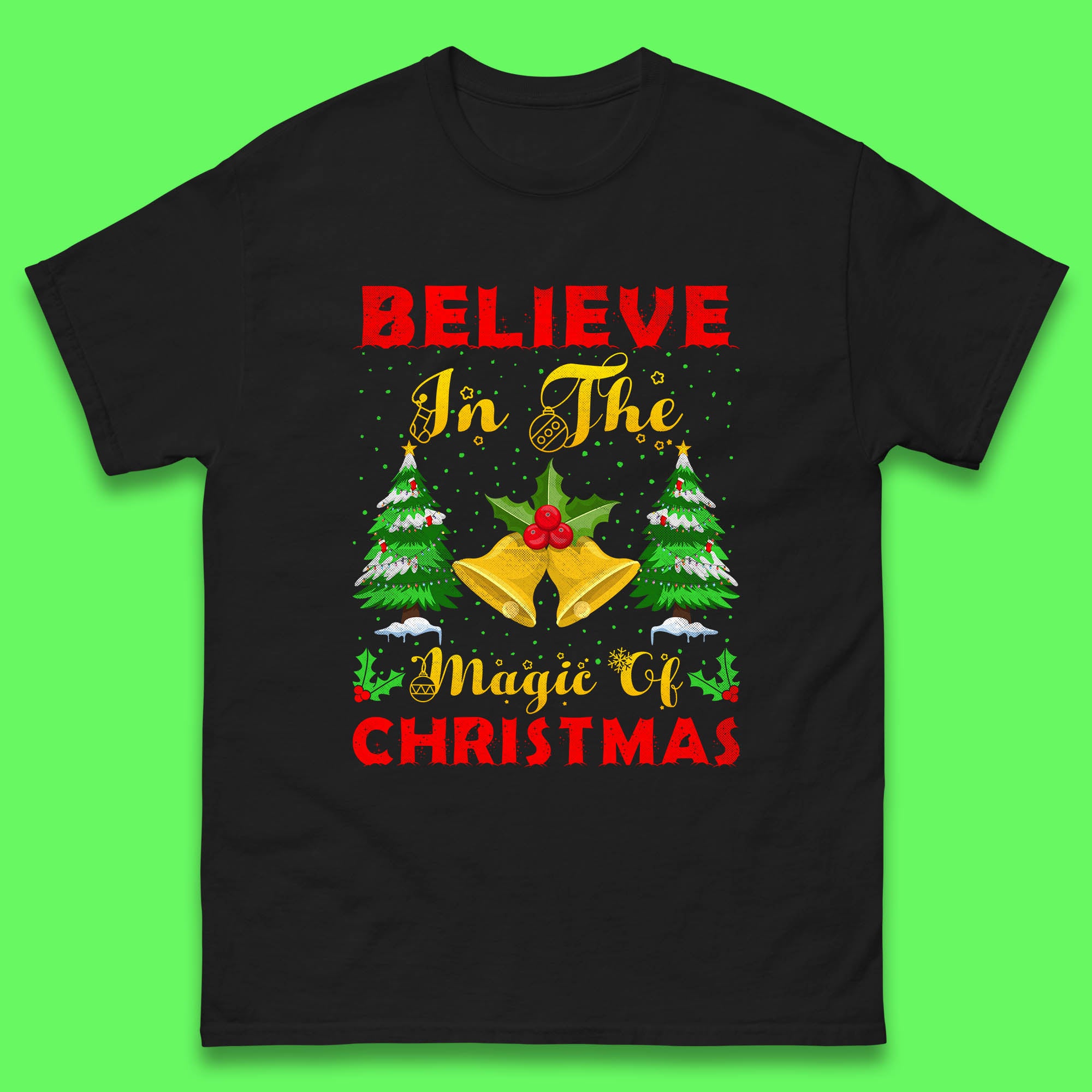 

Christmas Mens T Shirt Womens Tops Tees Believe In The Magic Of Christmas Top L