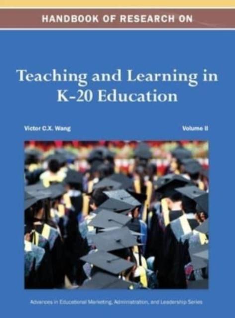 The Handbook of Research On Teaching and Learning In K-20 Education Vol 2 Book