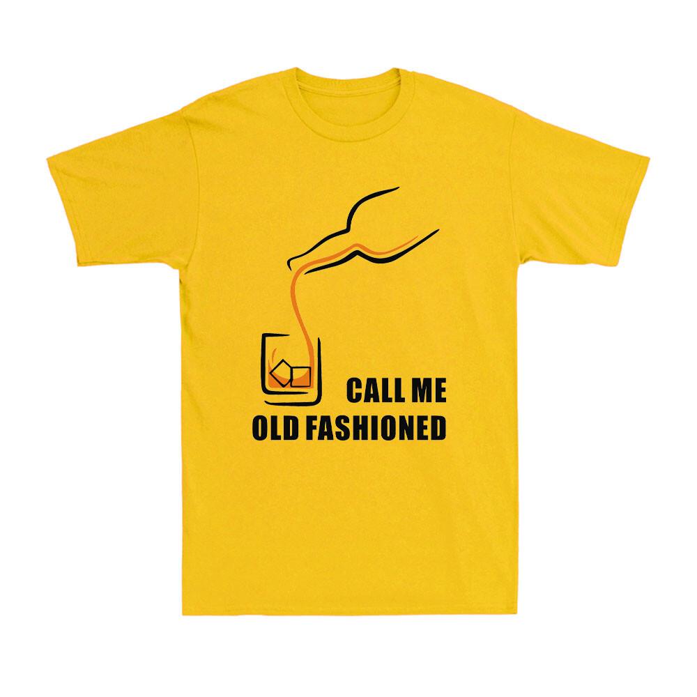 Call Me Old Fashioned Whiskey Funny Drinking Lover Gift Vintage Men s T-Shirt S