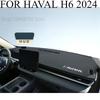FOR HAVAL H6 2024 Car Dash Mat Dashmat Dashboard Mat Cover Sun Shade Dash Board Cover Carpet Accessories