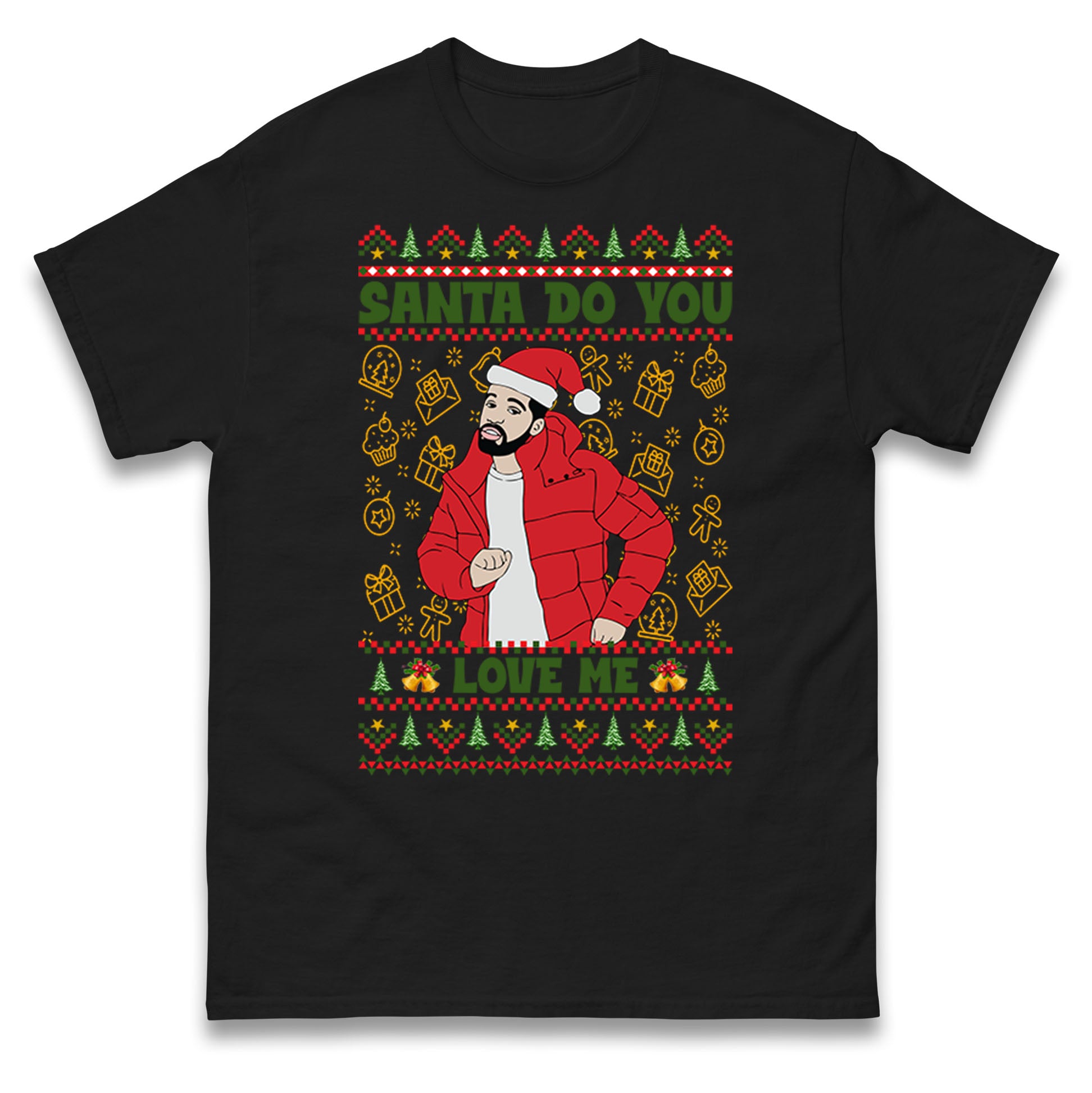 Santa Do You Love Me Drake Christmas Mens T Shirt Womens Tops Tees S