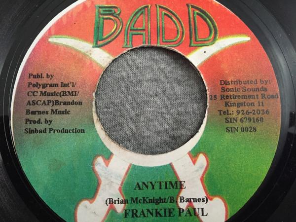 

7inch Record FRANKIE PAUL - Anytime SIN0028 Badd Jamaica Reggae, Ska & Dub Used