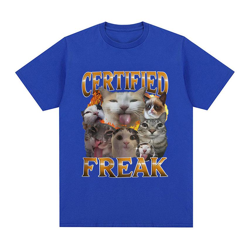 Funny Certified Freak Cat Meme T-Shirt Unisex Women Cute Humor Style Short Sleeve T Shirt Fashion High Quality 100% Cotton T-shirts
