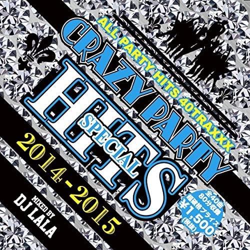 

CD DJ LALA CRAZY PARTY HITS 20142015 SPECIAL Japan Japanese Club Dance Used