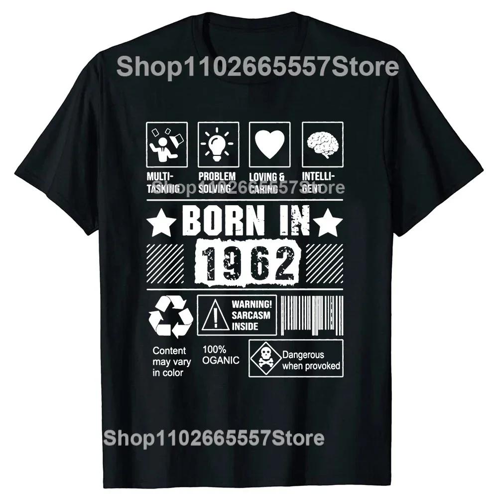 

New Men Born in 1962 Multi Tasking Problem Solving T Shirt Printed Casual Tee shirt Casual Short Sleeve Vintage Couples TShirt 4XL