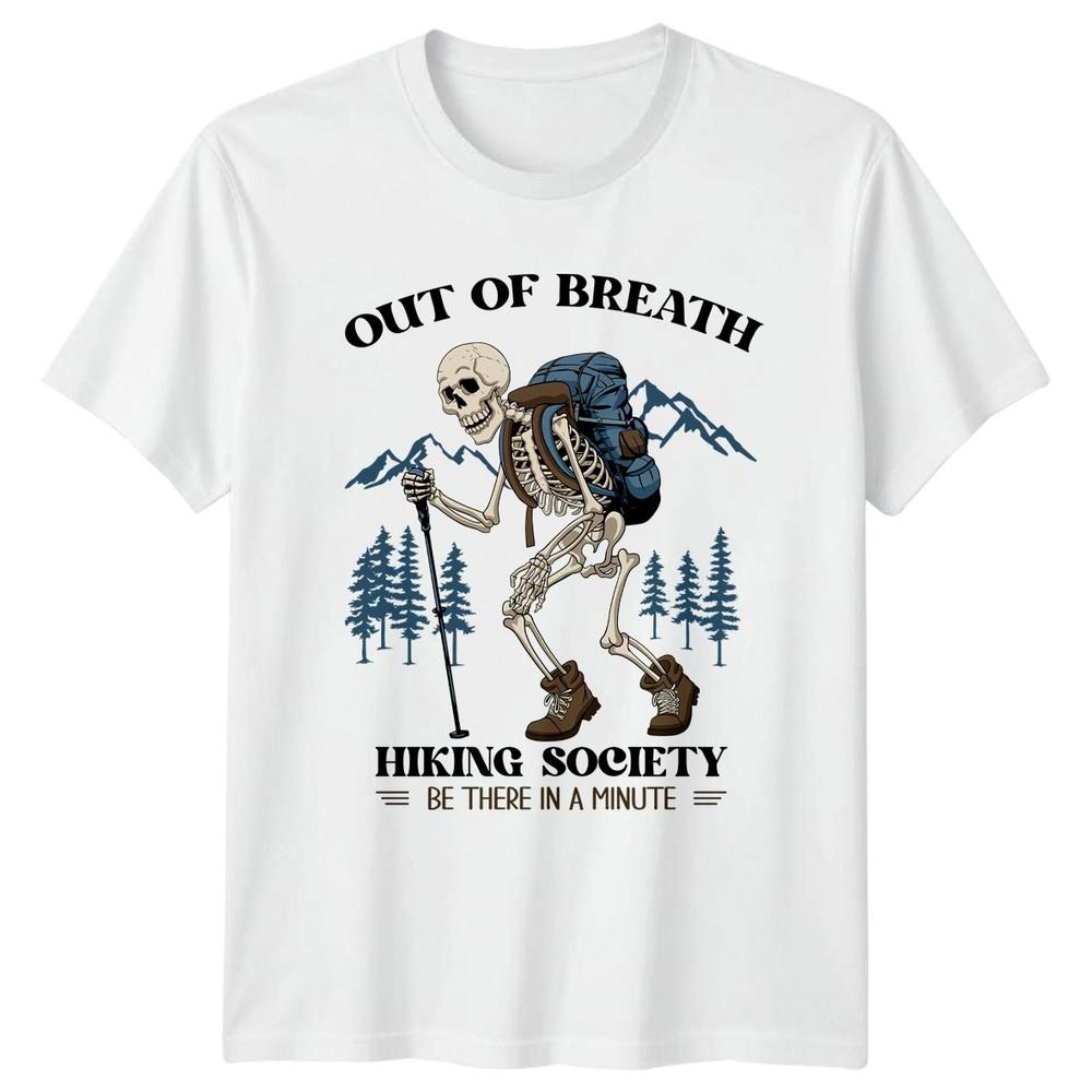 Out Of Breath Hiking Society TShirt Birthday Gift For Him And Her S