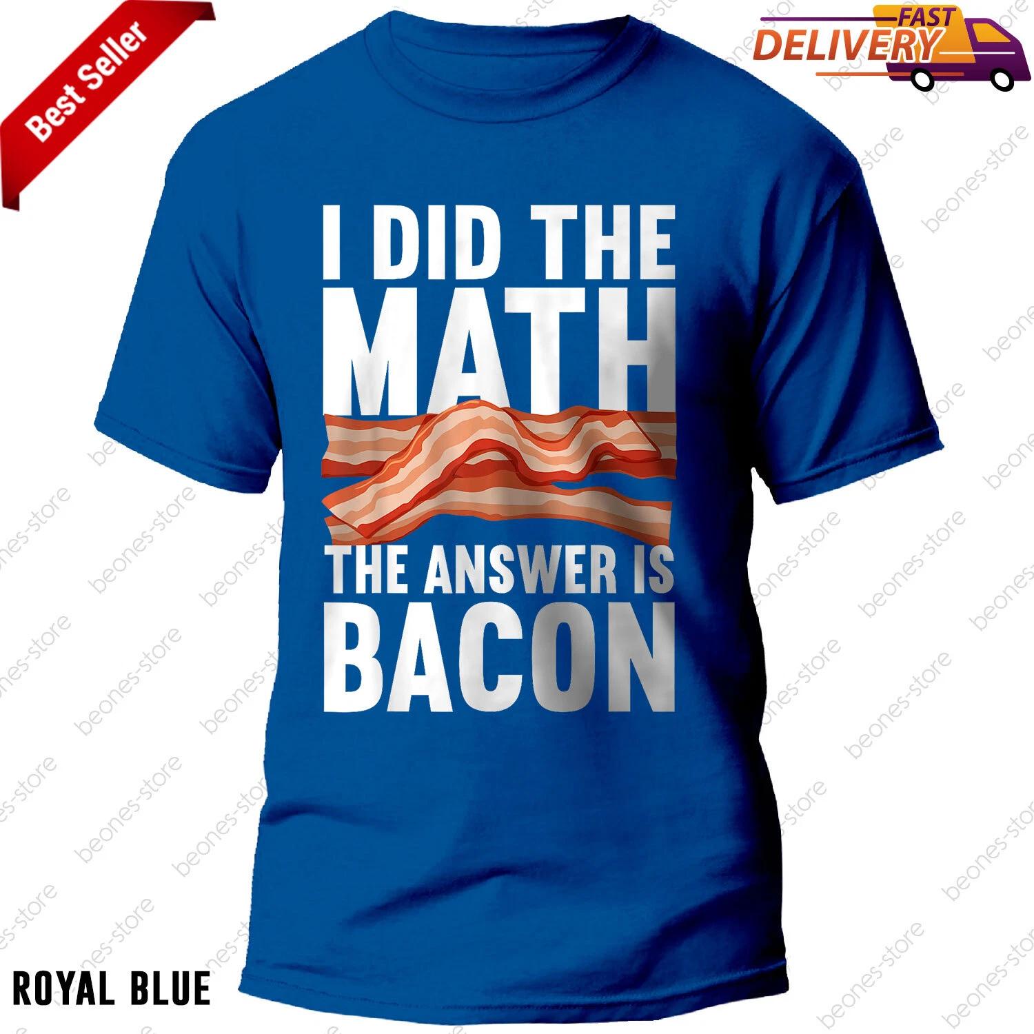 

Best Bacon Graphic Tee Gift For Men Women Food Pork Meat Bacon Lovers T-shirt L