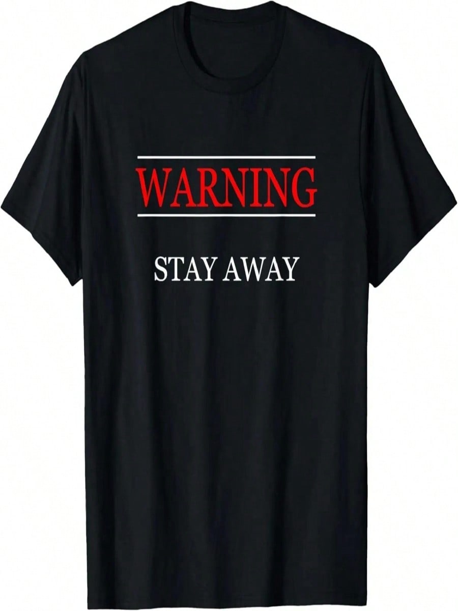 Top That Says - WARNING STAY AWAY _ Funny Graphic T-Shirt S разноцветный