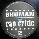 

12inch Record DJ SUPREME ONE & SHUMAN - Rap Critic / Encore VEL001 Velour Recordin 2000 US Rap & Hip-Hop/R&B Used
